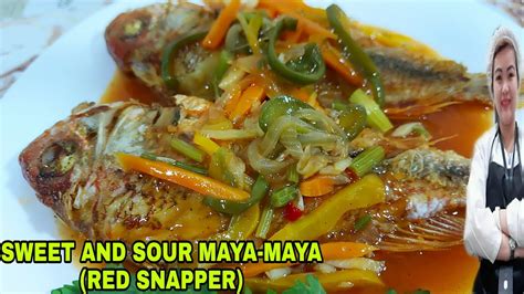 maya maya fish|Sweet and Sour Maya.